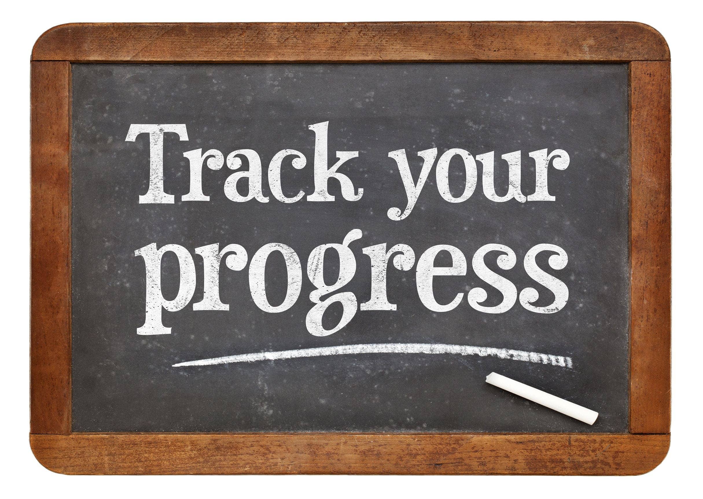track your progress