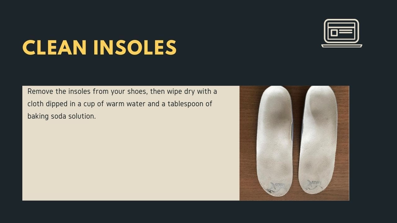 Clean insoles