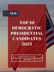 Read more about the article Top 10 democratic presidential candidates 2024