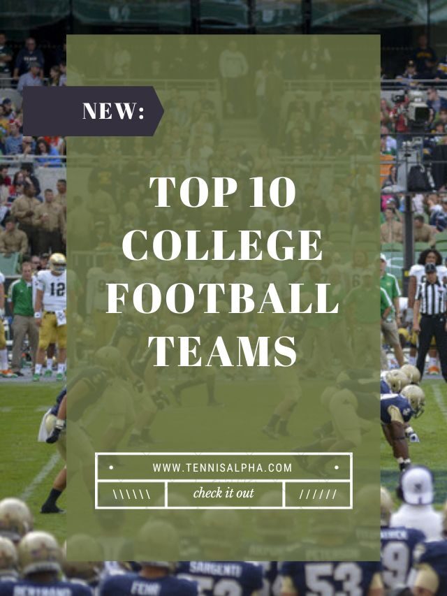 top-10-college-football-teams-tennis-alpha