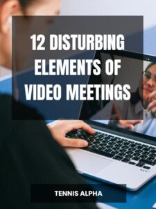 Read more about the article 12 disturbing elements of video meetings