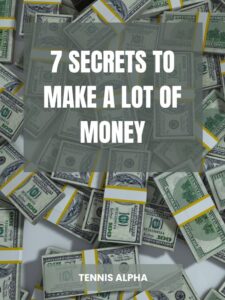 Read more about the article 7 secrets to make a lot of money