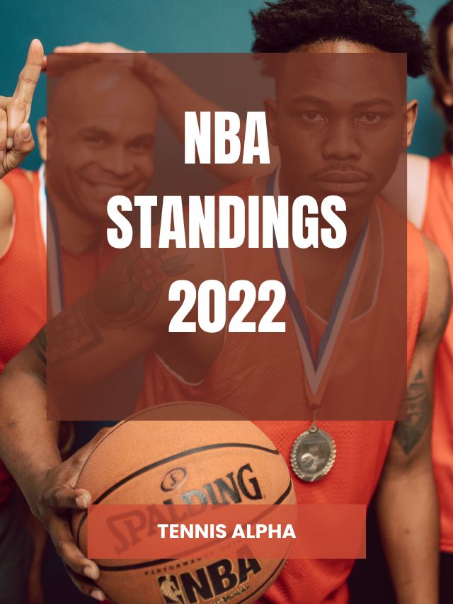 nba-standings-2022-tennis-alpha