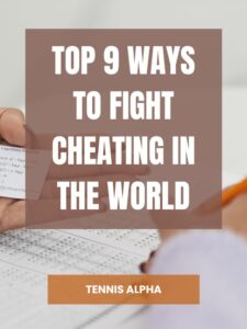 Read more about the article Top 9 ways to fight cheating in the world