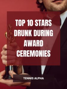 Read more about the article Top 10 stars drunk during award ceremonies