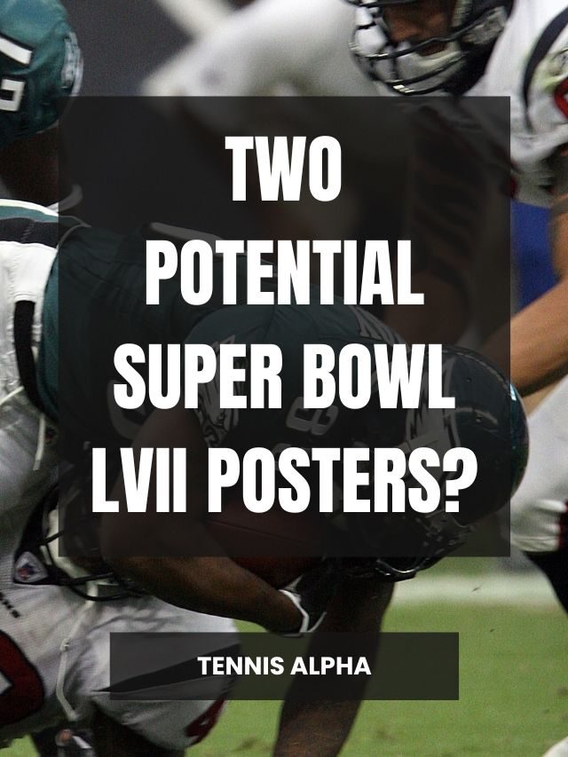 Two potential Super Bowl LVII posters?