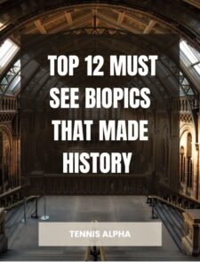 Read more about the article top 12 must see biopics that made history