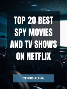 Read more about the article top 20 Best Spy Movies and tv shows on Netflix