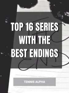 Read more about the article Top 16 series with the best endings