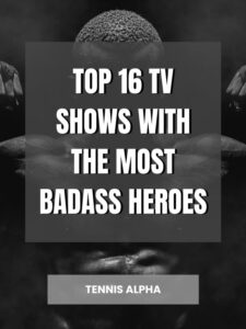 Read more about the article Top 16 tv shows with the most badass heroes