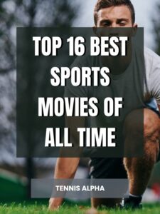 Read more about the article Top 16 best sports movies of all time