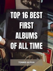 Read more about the article Top 16 best first albums of all time