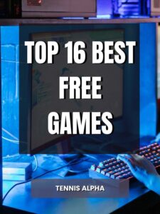 Read more about the article Top 16 Best Free Games