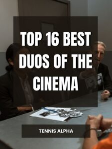 Read more about the article Top 16 Best Duos Of The Cinema
