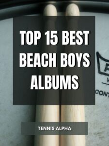 Read more about the article Top 15 Best Beach Boys Albums