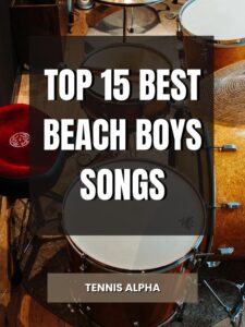 Read more about the article Top 15 Best Beach Boys Songs