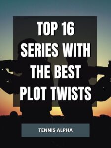 Read more about the article Top 16 series with the best plot twists