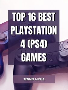 Read more about the article Top 16 Best PlayStation 4 (PS4) games