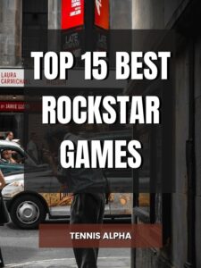 Read more about the article Top 15 Best Rockstar Games