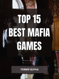 Read more about the article Top 15 Best Mafia Games