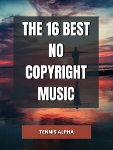 Read more about the article The 16 Best No Copyright Music