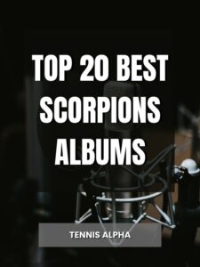 Read more about the article Top 20 Best Scorpions Albums