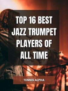 Read more about the article Top 16 Best Jazz Trumpet Players Of All Time
