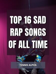 Read more about the article Top 16 sad Rap Songs Of All Time