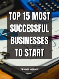 Read more about the article top 15 most successful businesses to start