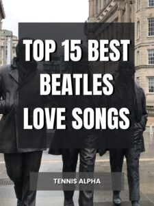 Read more about the article Top 15 Best Beatles Love Songs