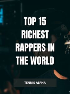 Read more about the article Top 15 Richest Rappers In The World