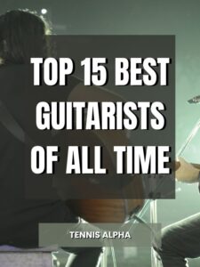 Read more about the article Top 15 Best Guitarists Of All Time