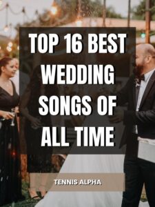 Read more about the article Top 16 Best Wedding Songs of All Time