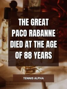 Read more about the article The great Paco Rabanne died at the age of 88 years